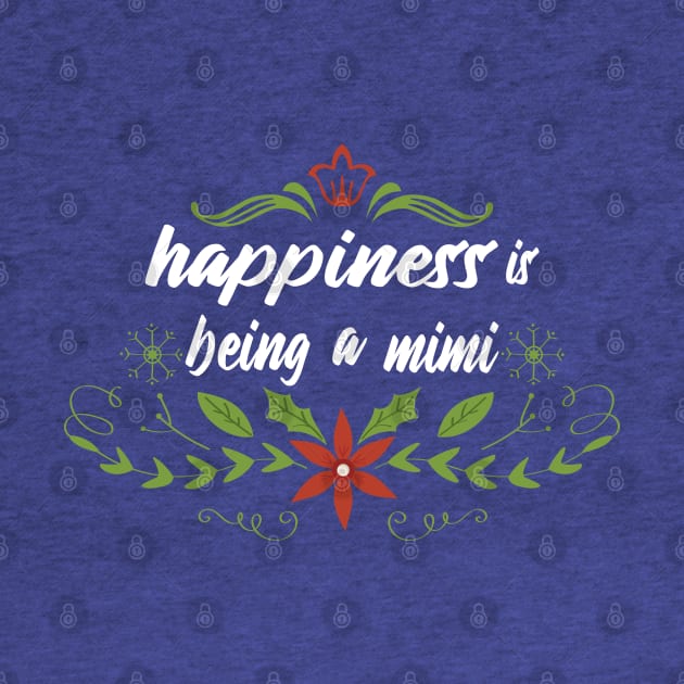 happiness is being a Mimi by designnas2